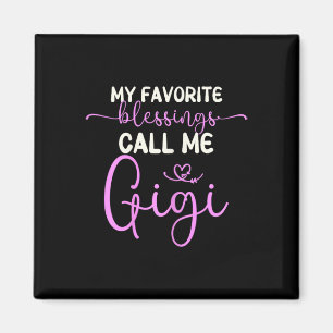 Imã As Minhas Bênçãos Favoritas Chamam-Me Mãe Gigi