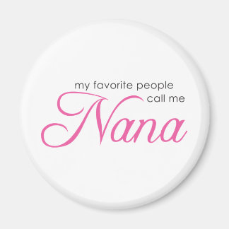 Imã As Minhas Pessoas Favoritas Chamam-Me Nana