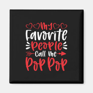Imã As Minhas Pessoas Favoritas Chamam-me Poppop
