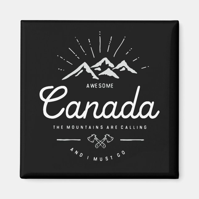 Imã As montanhas do Canadá estão chamando de "Eu devo  (Frente)