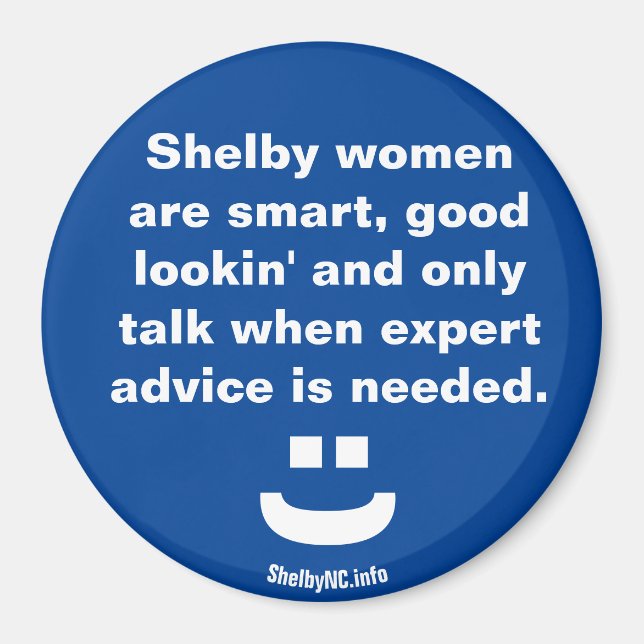 Imã As mulheres Shelby são... (Frente)