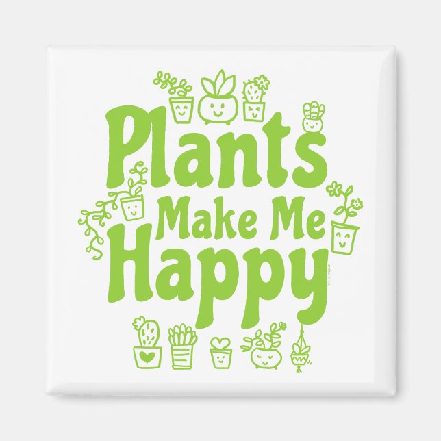 Imã As Plantas Me Fazem Feliz  (Frente)