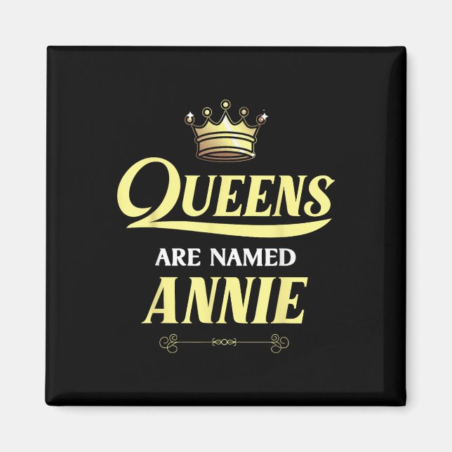 Imã As Rainhas São Chamadas Annie Gift Personalizada E (Frente)