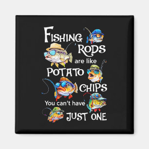 Imã As Varas de Pesca São Como Batatas Fritas Você Não