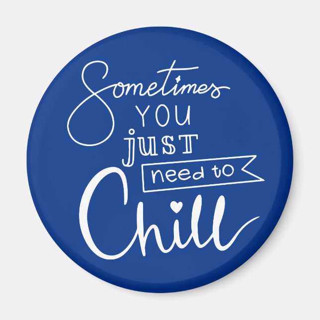 Imã Às Vezes Você Só Precisa Acalmar (Frente)