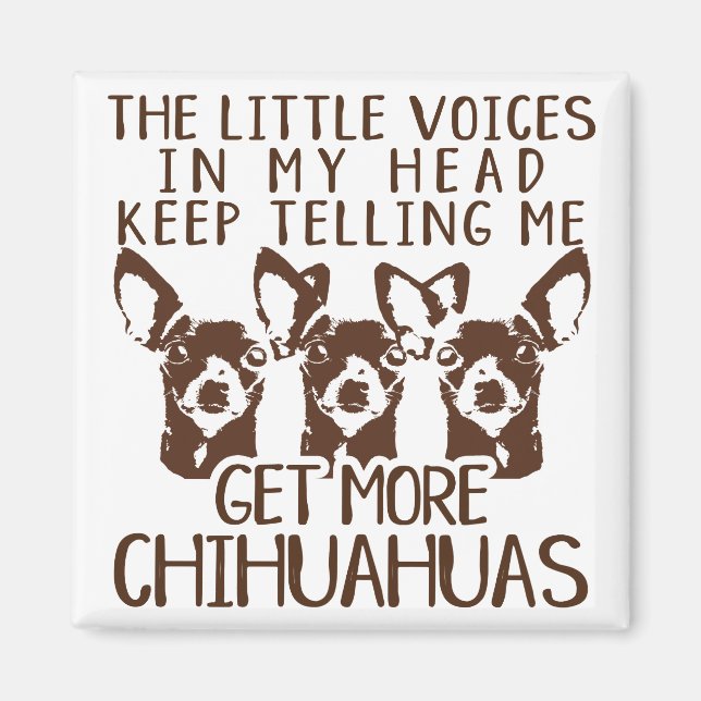 Imã As vozes de Littles obtêm mais chihuahuas (Frente)