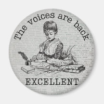 As vozes na minha cabeça estão de volta...excelent