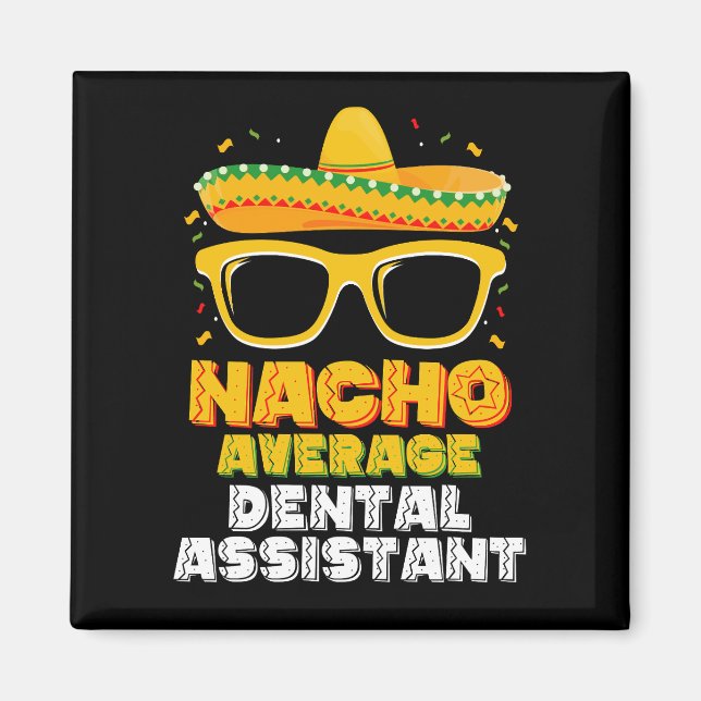 Imã Assistente Dentária Nacho Média Cinco De Mayo (Frente)