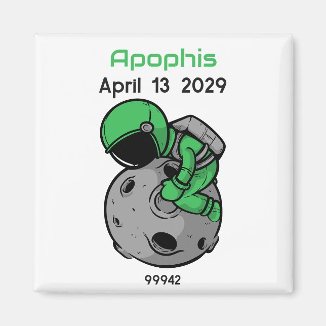 Imã Astronauta Apophis 13 de abril de 2029 (Frente)