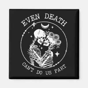 Imã Até a morte não nos pode fazer parte de Skeleton C