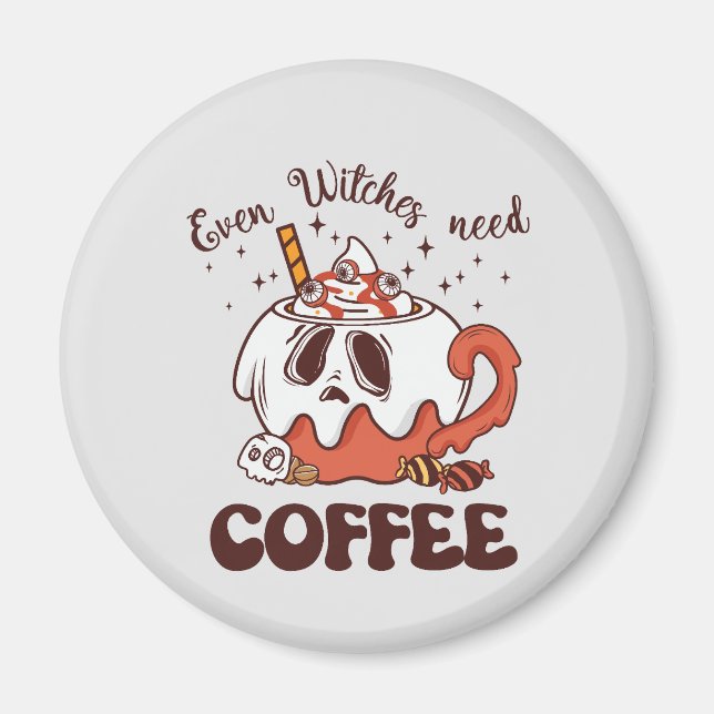Imã Até Bruxas Precisam De Café (Frente)