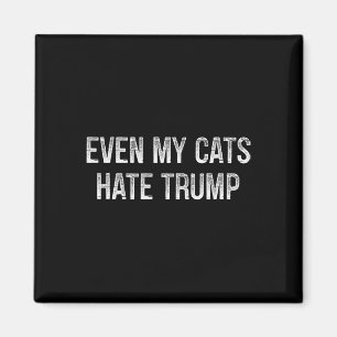 Imã Até meus gatos odeiam Trump - Estilo Vintage -