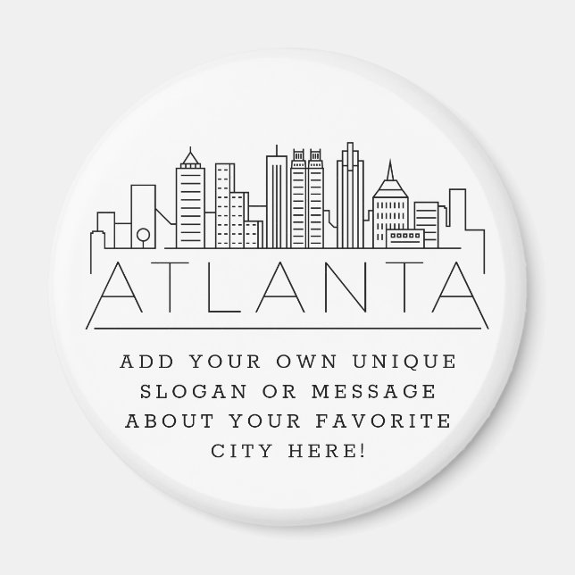 Imã Atlanta Themed | Mensagem de Cidade Personalizada  (Frente)