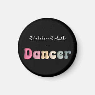 Imã Atleta + Artista = Dançarino, Funny gifT para Danç