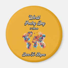 Imã Atrevo-me a Rhyme. Dia Mundial da Poesia.