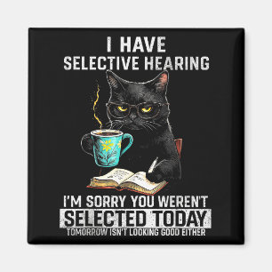 Imã Audição Seletiva Gato Engraçado Sarcasmo Humor Fra