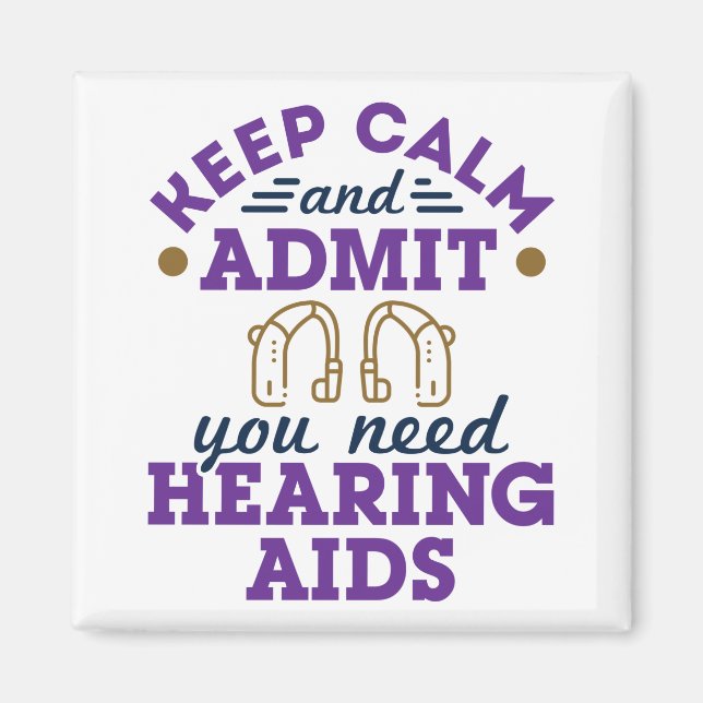 Imã Audiologista Necessidade Engraçada De Aids Auditiv (Frente)