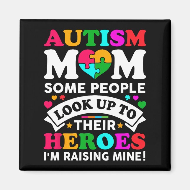 Imã Autismo Mãe algumas Pessoas olham para seus heróis (Frente)