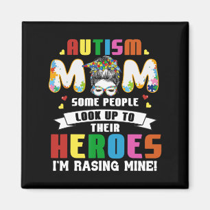 Imã Autismo Mãe Algumas Pessoas Procuram Heróis Eu sou