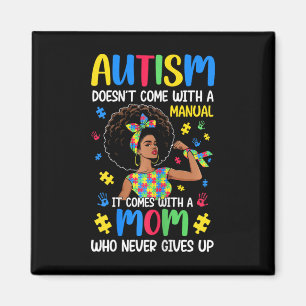 Imã Autismo Mãe não vem com um manual que vem Bla