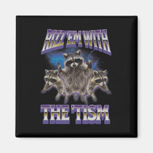 Imã Autismo Rizz Em Com O Tism Raccoon Meme Bootleg 