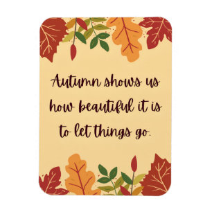 Ímã Autumn Nos Mostra Como Uma Bela Citação