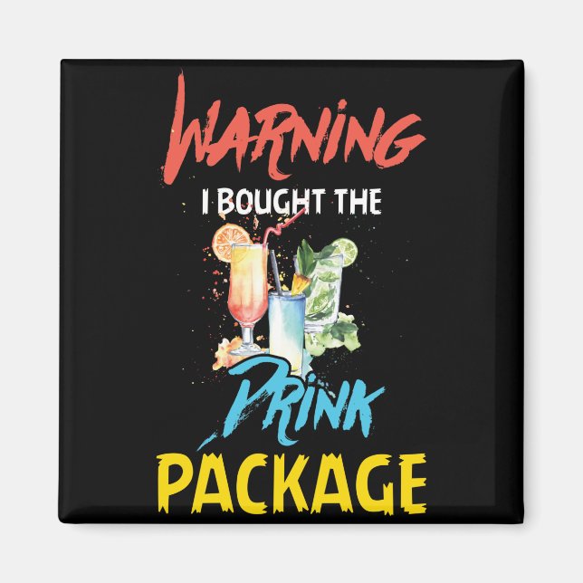 Imã Aviso: Comprei o pacote de bebidas Engraçado Cruze (Frente)