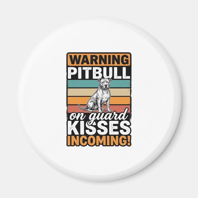 Imã Aviso de Pitbull Beijos a Caminho Design de Cachor (Frente)