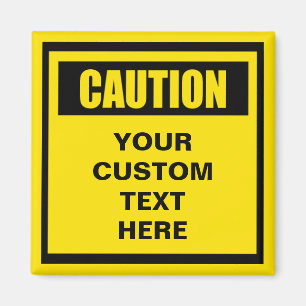 Imã Aviso de Precaução com o Magnet Personalizado