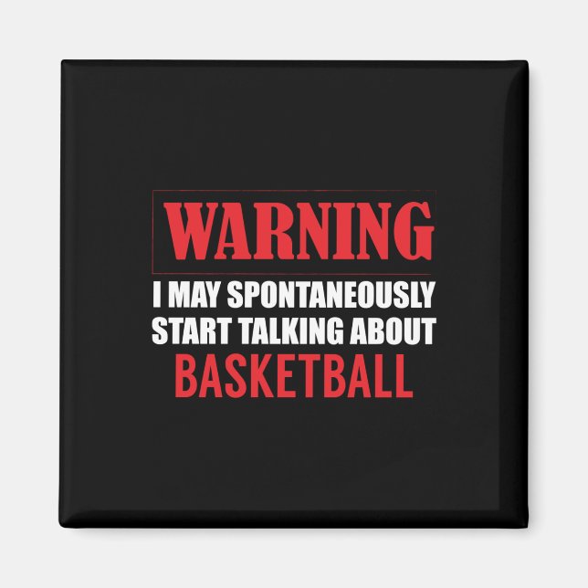 Imã Aviso Eu Posso Falar Espontaneamente Sobre Basquet (Frente)