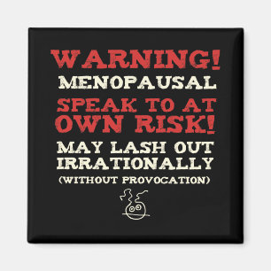 Imã Aviso! Menopausa