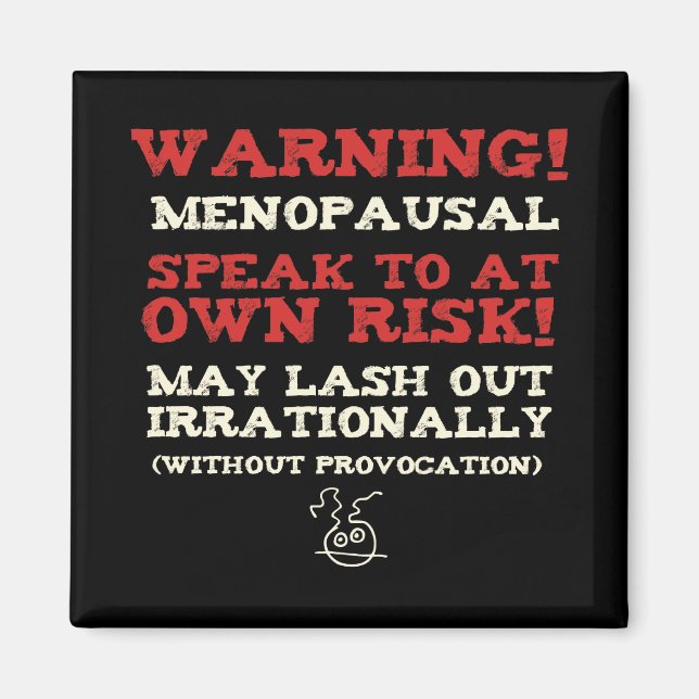 Imã Aviso! Menopausa (Frente)