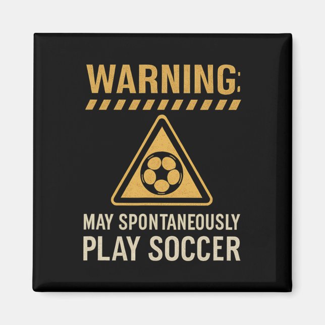 Imã Aviso Pode Jogar Futebol Espontaneamente Sinal de  (Frente)