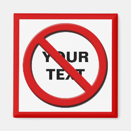 Imã Aviso Sem Símbolo Magnet Personalizado