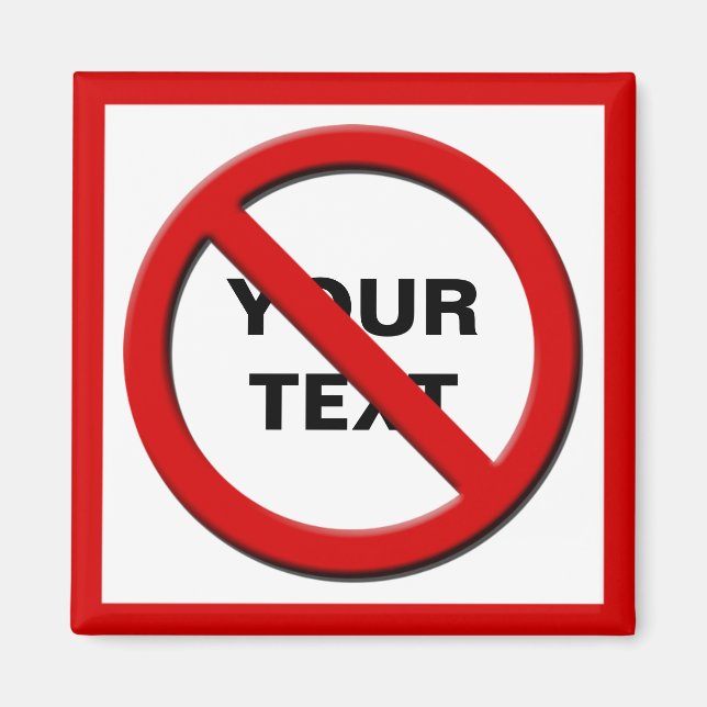 Imã Aviso Sem Símbolo Magnet Personalizado (Frente)