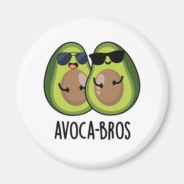 Imã Avoca-bros Funny Avocado Pun (Frente)