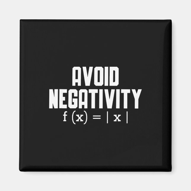 Imã Avoid Negativity Funny Teacher Math Equation Quote (Frente)