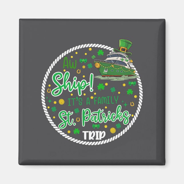 Imã Aw It's A Saint Partrick Cruise Trip Family Reunio (Frente)