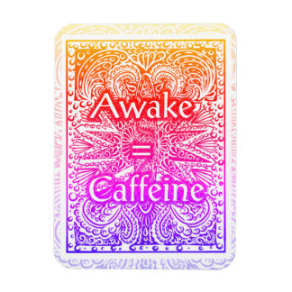 Ímã Awake=Caffeine - Citação Positiva