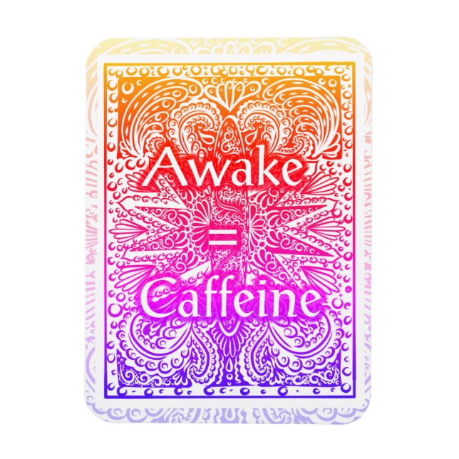 Ímã Awake=Caffeine - Citação Positiva (Vertical)