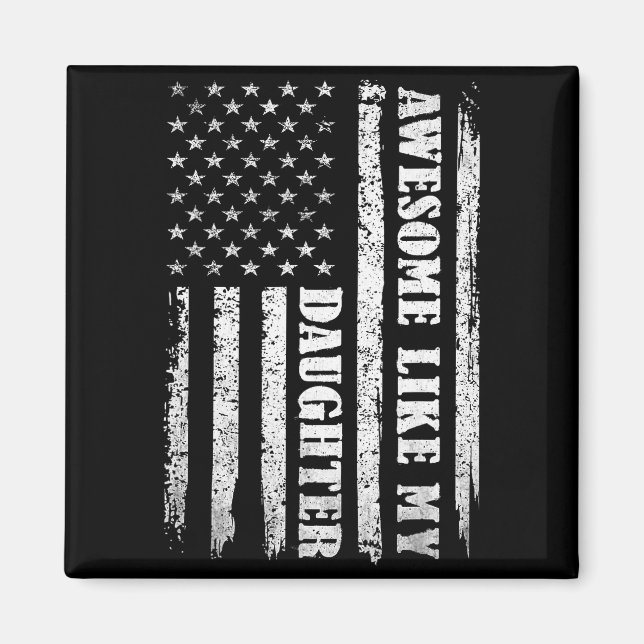 Imã Awesome Like My Daughter Men Funny For Dad Fathers (Frente)