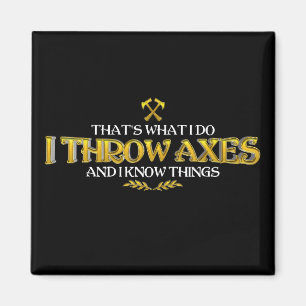 Imã Ax Throwing - Eu Jogo Eixos E Sei Coisas Engraçada