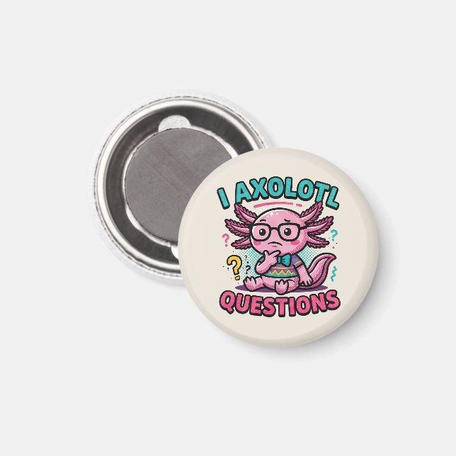Imã Axolote Nerd Cute Eu Axolote Perguntas Marcas Meme (Front/Back)