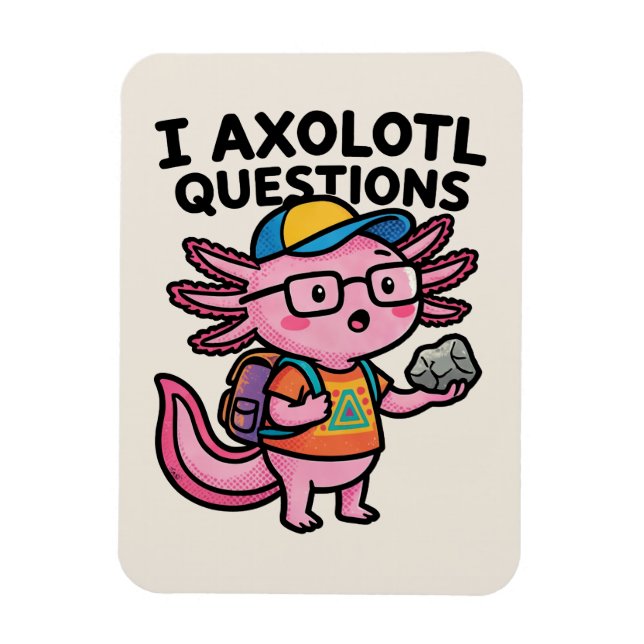 Ímã Axolote Nerd Sarcástico Eu Faço Perguntas de Axolo (Vertical)