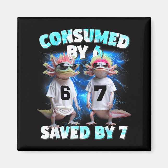 Imã Axolotl Prophecy – Consumed By 6, Saved By 7  (Frente)