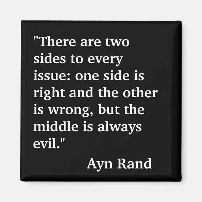 Imã Ayn Rand cita "Há dois lados para cada..." (Frente)