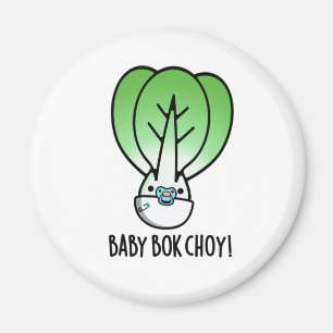 Imã Baby Bok Chow Funny Veggie Pun