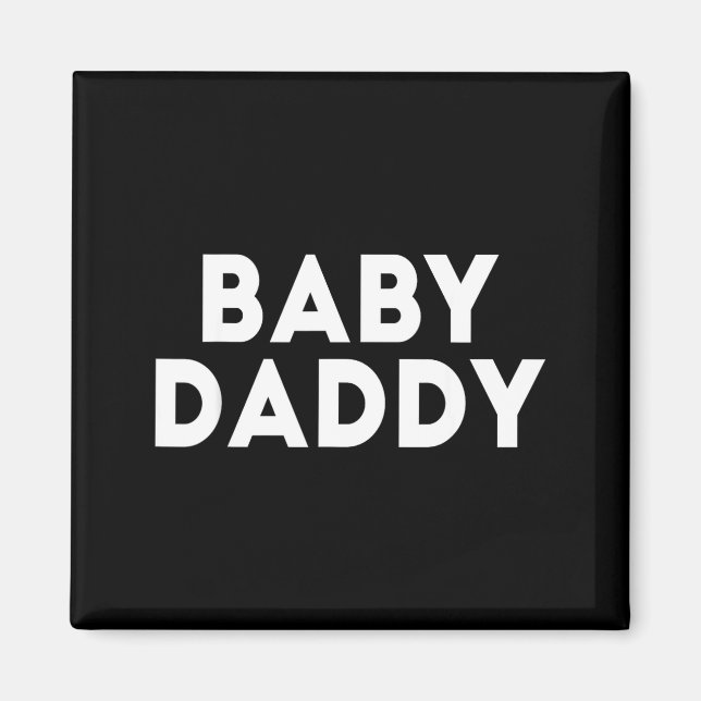 Imã Baby Daddy Funny New &amp; Expecting Dads Father's (Frente)