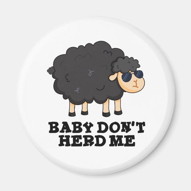Imã Baby Don't Me Herd Engraçado Black Sheep Pun (Frente)