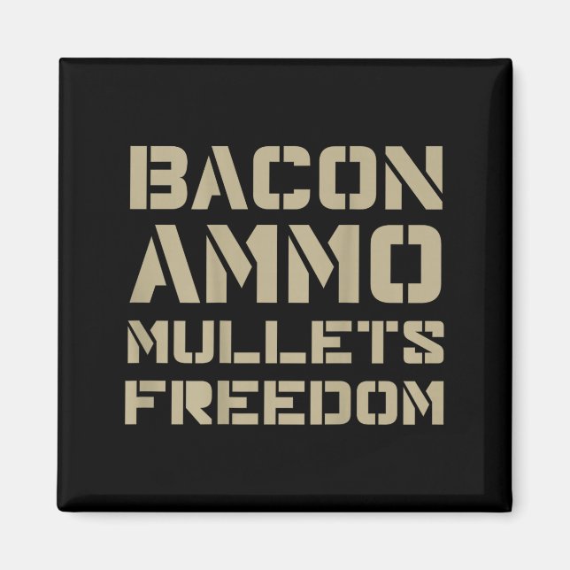 Imã Bacon Ammo Mullets Dom (na parte de trás)  (Frente)